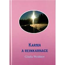 Karma a reinkarnace - Gisela Weidner