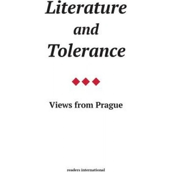 Literature and Tolerance : Views from Prague