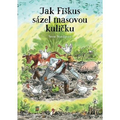 Jak Fiškus sázel masovou kuličku - Sven Nordqvist