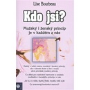 Kdo jsi? - Bourbeau Lise