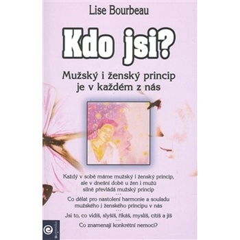 Kdo jsi? - Bourbeau Lise