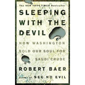 Sleeping with the Devil | Robert Baer (ISBN: 9781400052684)