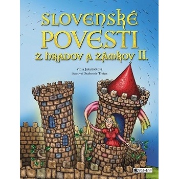 Slovenské povesti z hradov a zámkov II.