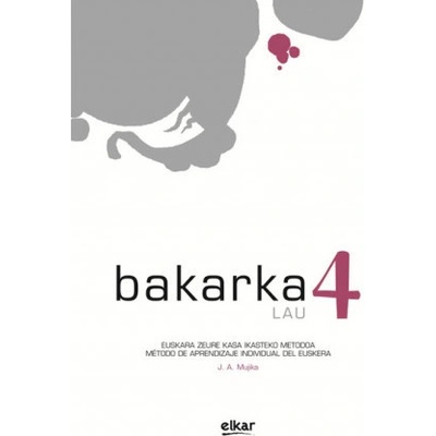 BAKARKA 4 VERSION BILINGUE ESPAGNOL / BASQUE