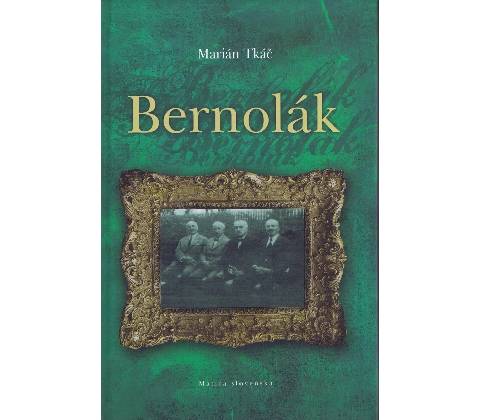 Bernolák - Marián Tkáč