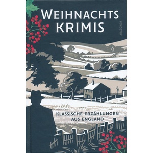 Weihnachtskrimis. Klassische Erzählungen aus England | Arthur Conan Doyle, Edgar Wallace, Robert Louis Stevenson, Marjorie Bowen, Catherine Louisa Pirkis (ISBN: 9783730614433)
