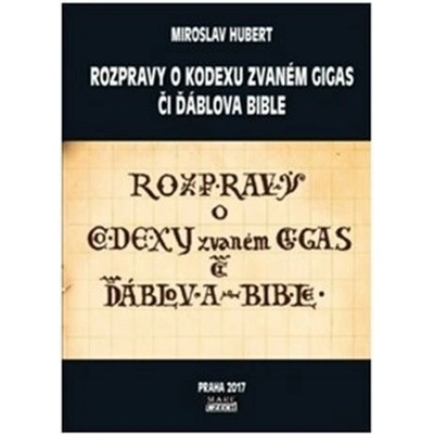 Rozpravy o kodexu zvaném gigas či ďáblova bible