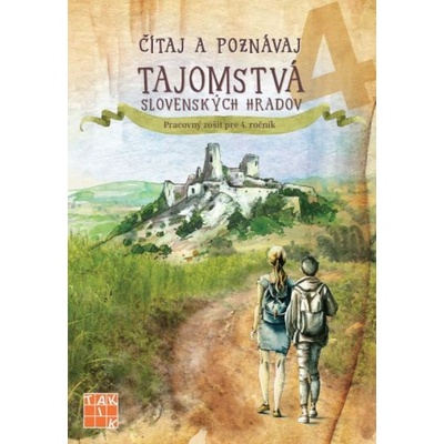 Čítaj a poznávaj PZ pre 4.roč. -Tajomstvá slovenských hradov