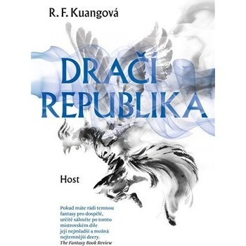 Dračí republika - R. F. Kuangová