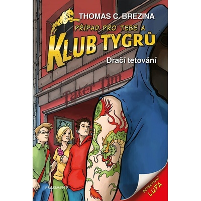 Klub Tygrů - Dračí tetování - Thomas Brezina
