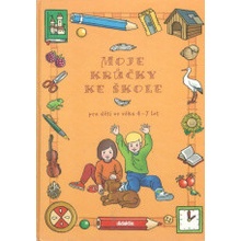 Moje krůčky ke škole - pro děti od 4-7 let - Tarábková Mária