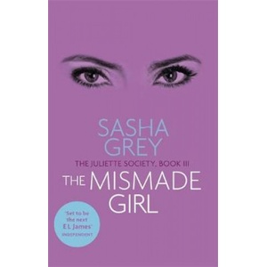 Little, Brown Book Group Mismade Girl | Sasha Grey