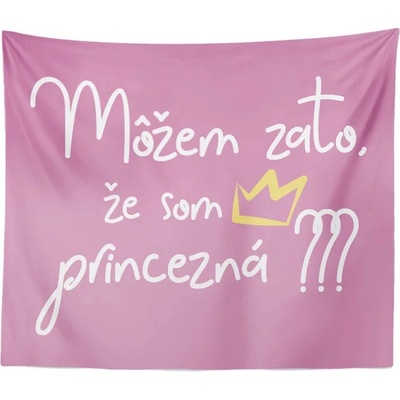 Sablio deka Můžu za to že jsem princezna 150x120