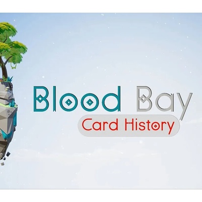 Blood Bay: Card History