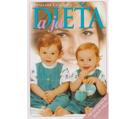Dieťa a já