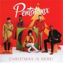 PENTATONIX - CHRISTMAS IS HERE! CD