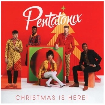 PENTATONIX - CHRISTMAS IS HERE! CD