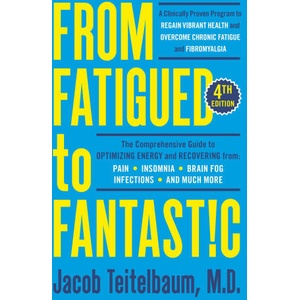 From Fatigued To Fantastic! | Jacob Teitelbaum (ISBN: 9780593421505)