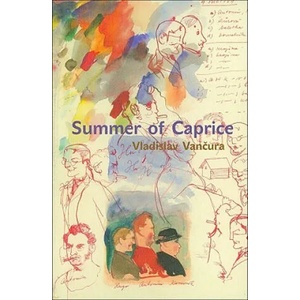 Summer of Caprice | Vladislav Vančura (ISBN: 9788024611952)