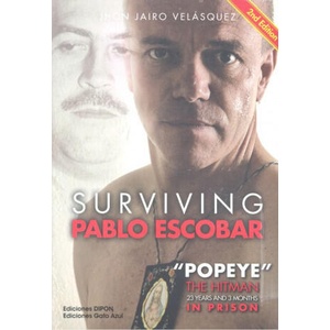 SURVIVING PABLO ESCOBAR | VELASQUEZ, JHON JAIRO (ISBN: 9789588243504)