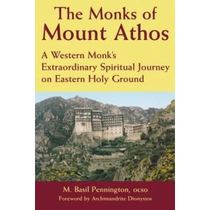 Monks of Mount Athos | M. Basil Pennington (2003)