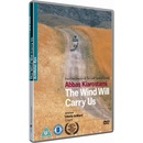 The Wind Will Carry Us DVD
