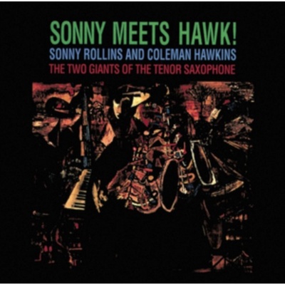 ROLLINS SONNY/COLEMAN HA: SONNY MEETS HAWK CD