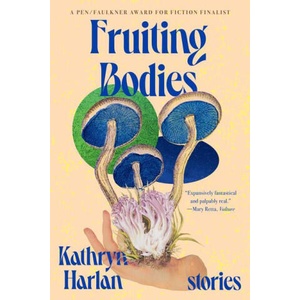 Fruiting Bodies (ISBN: 9781324089018)