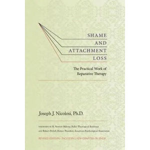 Shame and Attachment Loss | Joseph Nicolosi (ISBN: 9780997637304)