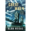 The Great When - Alan Moore