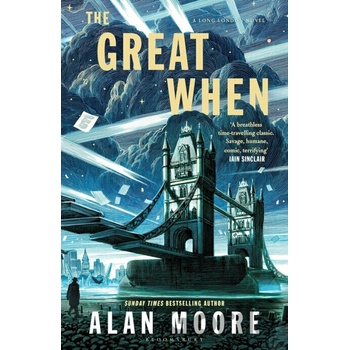 The Great When - Alan Moore