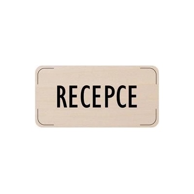 Popis místnosti - cedulka na dveře - Recepce, dřevěná tabulka, 160 x 80 mm