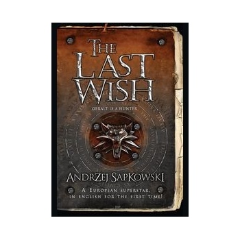 The Last Wish - Andrzej Sapkowski
