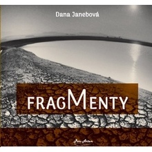 Fragmenty - Dana Janebová