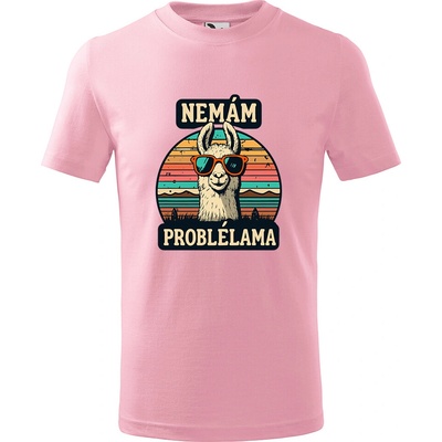 Handel detské tričko Nemám problélama ružová
