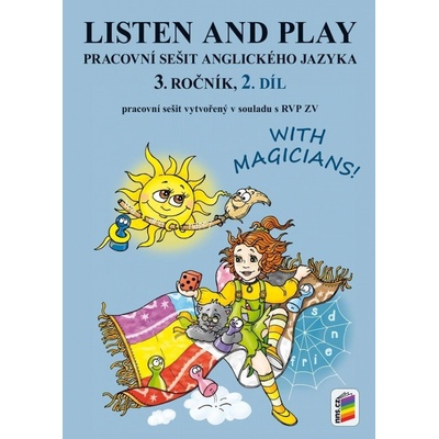 Listen and play - With magicians! 2. díl (pracovní sešit), 3. vydání