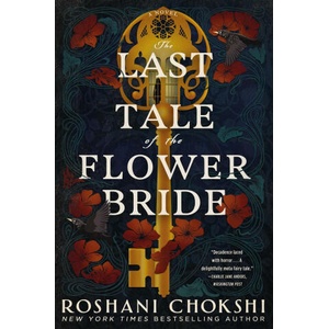 The Last Tale of the Flower Bride (ISBN: 9781529384086)