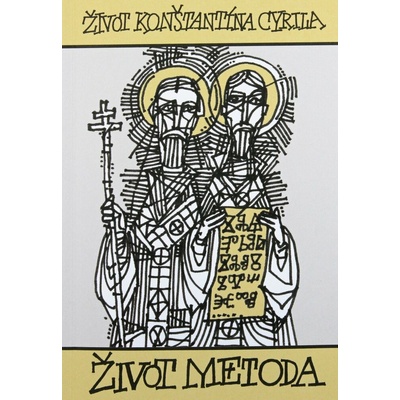 Život Konštantína Cyrila, Život Metoda