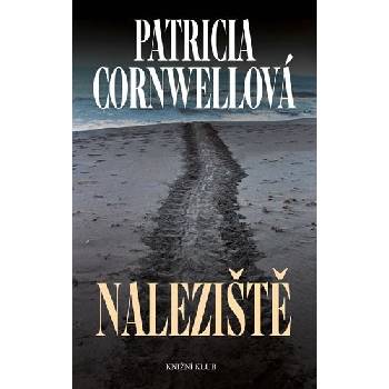 Naleziště - Patricia Cornwellová