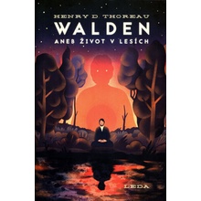 Walden aneb Život v lesích