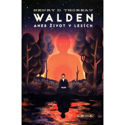 Walden aneb Život v lesích