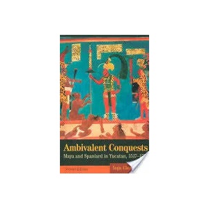 Ambivalent Conquests | Inga Clendinnen (ISBN: 9780521527316)