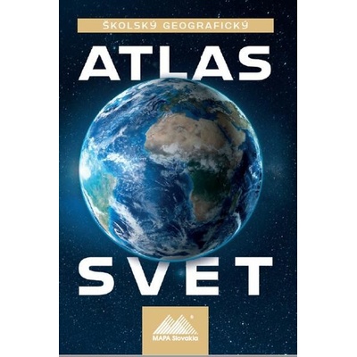 Školský geografický atlas Svet - Tolmáči Ladislav, Magula Anton