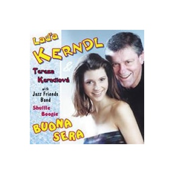 Láďa Kerndl & Tereza Kerndlová - Buona sera CD