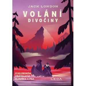 Volání divočiny | Jack London (ISBN: 9788073356330)