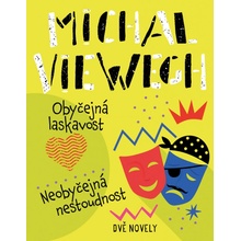 Obyčejná laskavost, Neobyčejná nestoudnost - Michal Viewegh