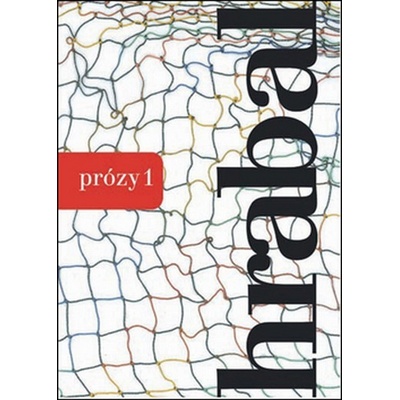 Dílo – Prózy I / Skřivánek na niti