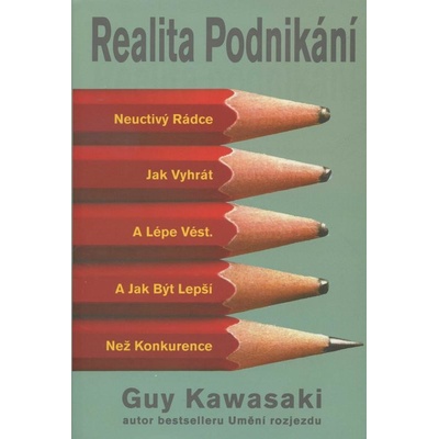 Realita podnikání - Guy Kawasaki
