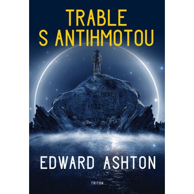 Trable s antihmotou