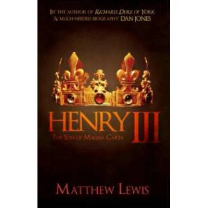 Henry III | Matthew Lewis (ISBN: 9781445686530)